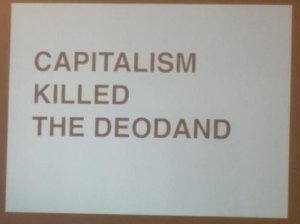 katecrawford: Capitalism Killed the Deodand #TtW15 #k2 http://t.co/PWoGSgMQlk